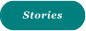 Stories