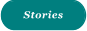 Stories