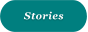 Stories